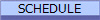 SCHEDULE